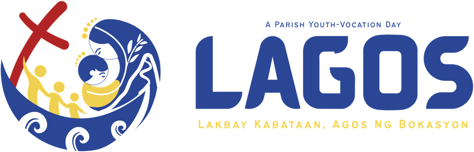 LAGOS: A Parish Youth-Vocation Day. Lakbay Kabataan, Agos ng Bokasyon